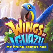 mc bruna santos nua